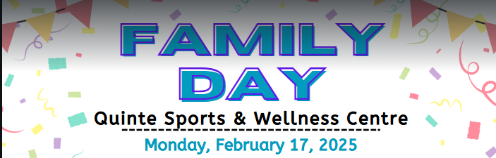 Family Day at the Quinte Sports and Wellness Centre