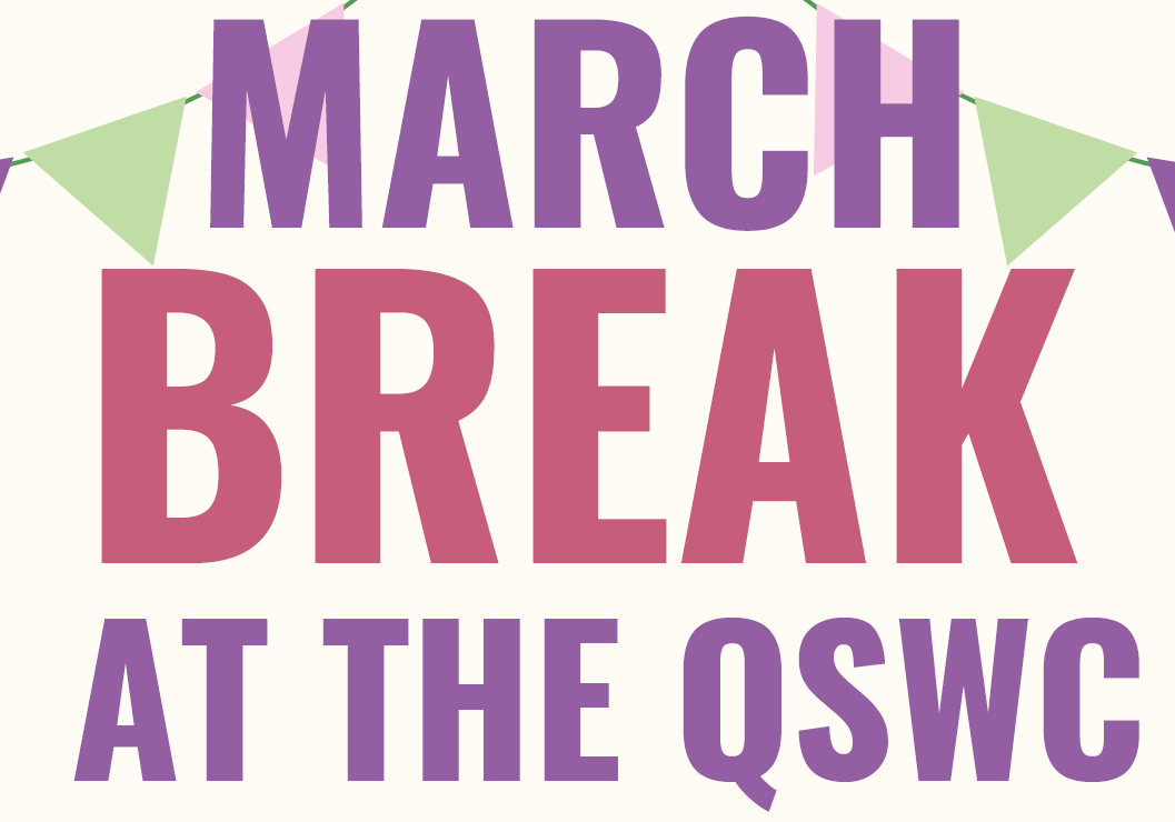 March Break at the QSWC with flags